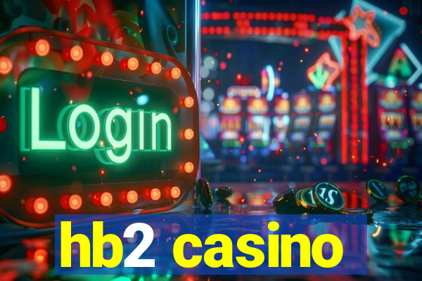 hb2 casino